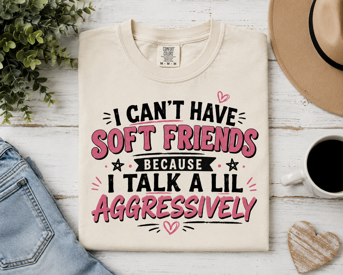 I Can't have Soft Friends