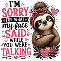 Sorry for what I said