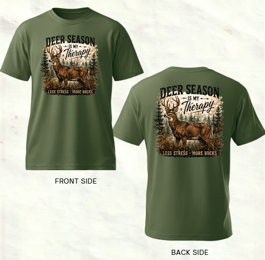 Deer Season Is My Therapy Tee