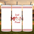 Loud Baseball Mom Tumbler Wrap